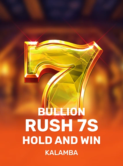 Bullion Rush 7s Hold and Win game tile
